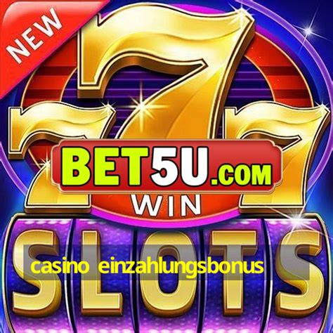 casino einzahlungsbonus.